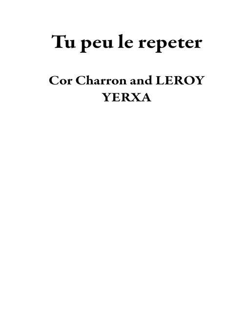 Title details for Tu peu le repeter by Cor Charron - Available